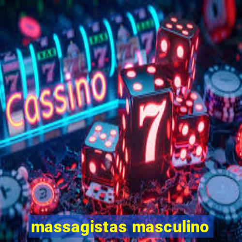 massagistas masculino